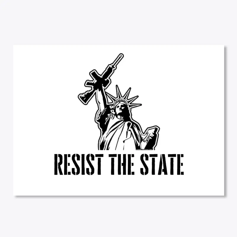 Resist the State